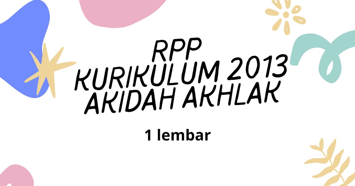 RPP 1 Lembar Akidah Akhlak Kelas 1 Semester 1 Revisi Terbaru Navidik